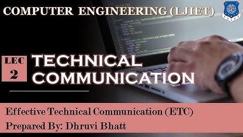 Lec-02_Technical Communication | Effective Technical Communication | Computer Engineering