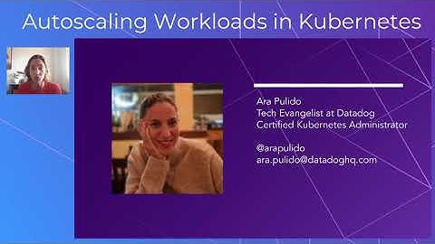Sponsor Demo: Datadog - Autoscaling Workloads in Kubernetes