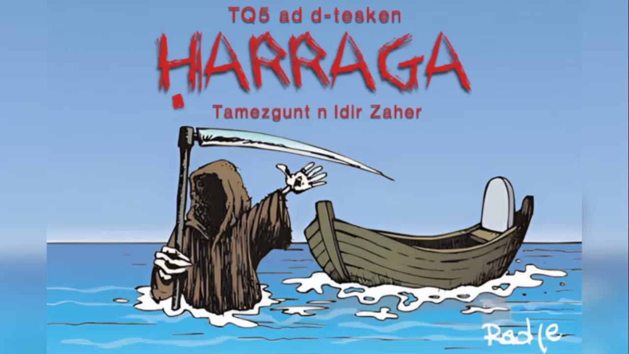 HARRAGA: Tamezgunt tamaynut sɣur Idir Zeher