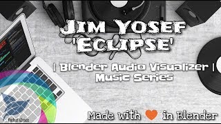 Eclipse | Jim Yosef | Blender Audio Visualizer I Music Series I No Copyright Music