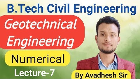 Geotechnical Engineering Imp. Numerical | by Avadhesh sir| AKTU exam | Soil Mechanics| b.tech 3rd|