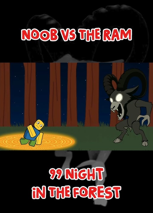 Noob VS The Ram😱 #roblox #robloxanimation #99nightintheforest #animation