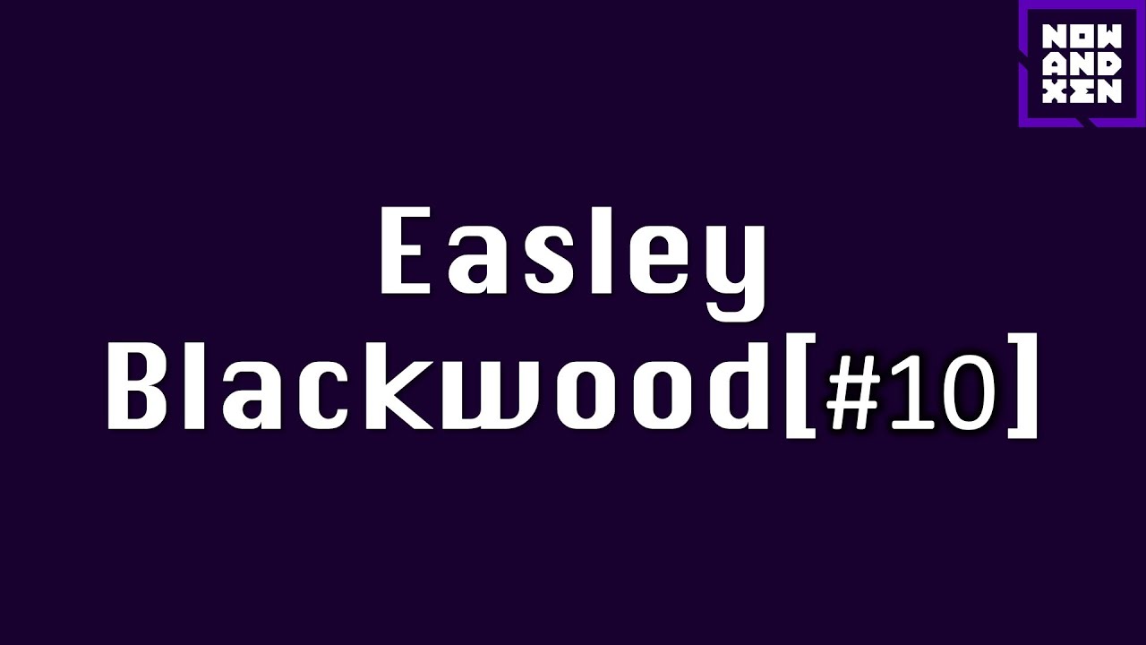 Now and Xen Podcast: Easley Blackwood[10]