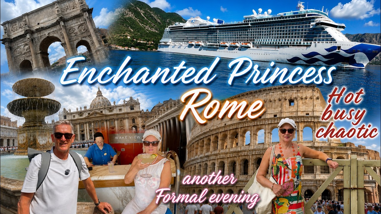 Enchanted Princess , Rome.. hot crowded and busy. Another formal night .