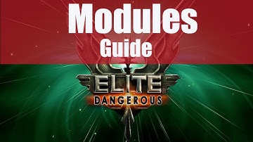 Elite Dangerous MODULES GUIDE!