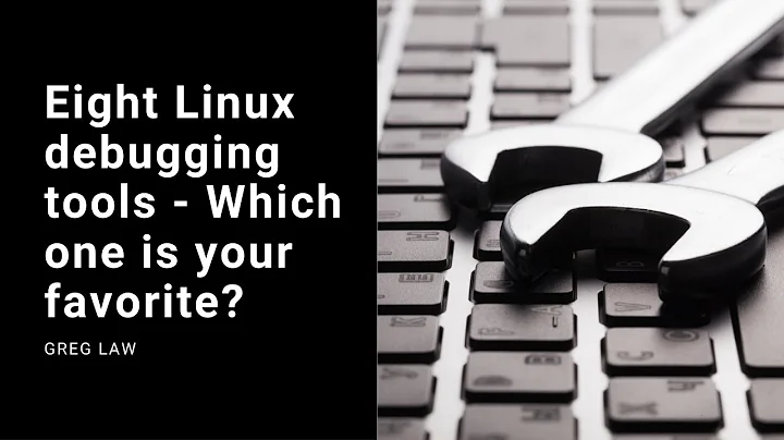 8 Linux debugging tools