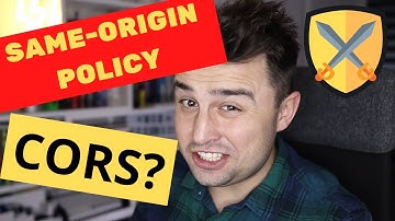 Same-origin policy | CORS | Web Security model 🌍