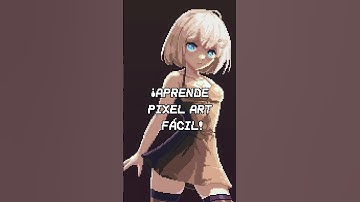 ¡Aprende Pixel Art Fácil!