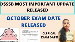 DSSSB BIG UPDATE RELEASED, TODAY DSSSB OCTOBER EXAM DATE 2021, DSSSB RECRUITMENT 2021 