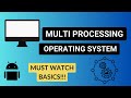 Multi Processing OS | lecture 6 | Hindi | OPERATING SYSTEM |#operatingsystem  #operatingsystems