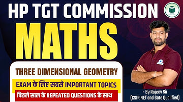 HP TGT Commission 2025 Maths: Three-Dimensional Geometry | CivilsTap Teaching Exam| By Rajeev Sir