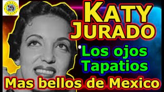 LOS OJOS TAPATIOS MAS BELLOS DE MEXICO KATY JURADO