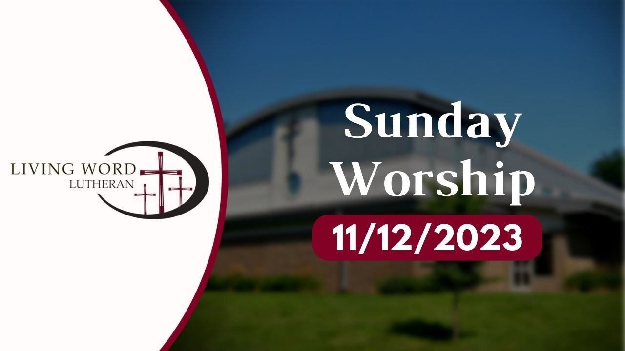 Sunday Worship November 12, 2023 YouTube