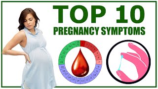 Early Pregnancy Symptoms – Top 10 Symptoms of Early Pregnancy