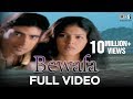 Bewafa - Video Song | Hindi Album Songs | Evergreen Bollywood Sad Song