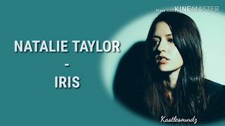 Natalie Taylor - Iris  (Goo Goo Dolls cover) [Lyrics] Resimi