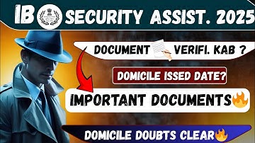 IB SA Document verification | Important Documents for Ib Security Assistant 2025 | IB SA DV date | 
