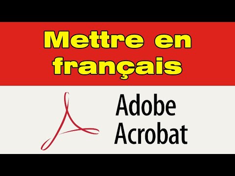Comment mettre Acrobat Reader en français | changer de langue Adobe Reader