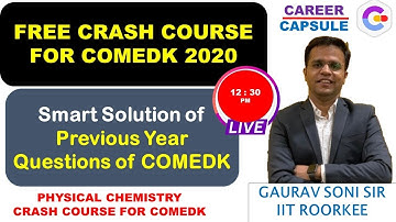 COMEDK 2020 CRASH COURSE, Physical Chemistry L2, Solution of Previous Year Questions of COMEDK
