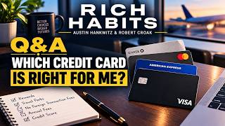 Which Credit Card is Right For Me?