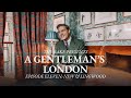 A gentlemans london episode eleven new  lingwood