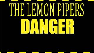 The Lemon Pipers  Danger nonlp Bside