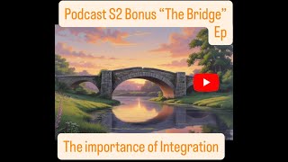 Podcast Season 2 Bonus 'Bridge" Episode