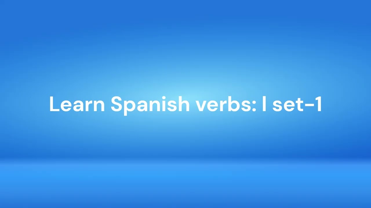 Learn Spanish verbs: l set-1