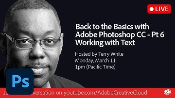 Back to the Basics with Adobe Photoshop CC - Part 6 - Working with Text | Adobe Creative Cloud