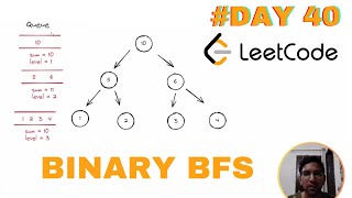 Day 40 (75-Day LeetCode Challenge) 1161. Maximum Level Sum of a Binary Tree