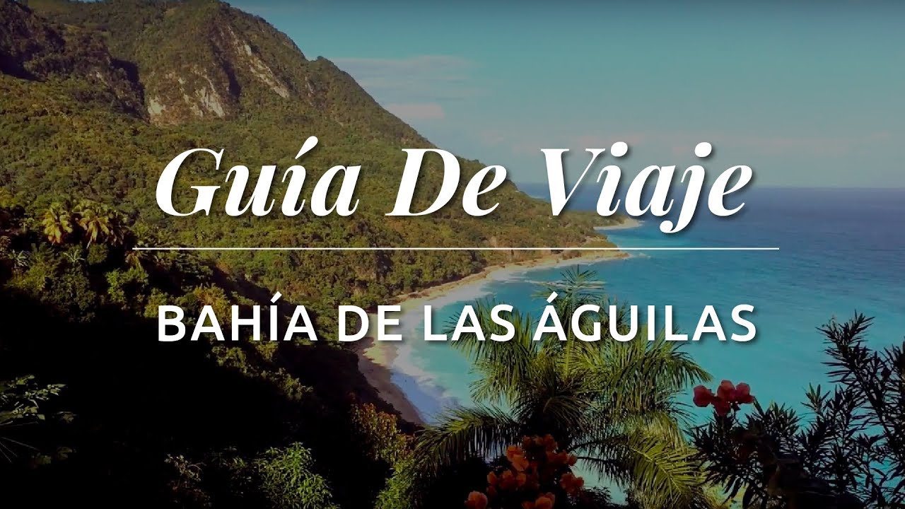 Un Road Trip A Bahía De Las Águilas + Guía De Viaje Gratis — The Key Item