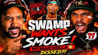 SWAMP FIRES ON HITMAN HOLLA! "Bags & Bodies" Diss (REACTION) | Wants ALL The Smoke