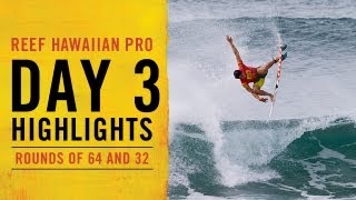 2012 Reef Hawaiian Pro - Day 3 Highlights