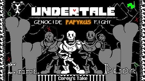 Undertale | Genocide Papyrus Battle | (Corey