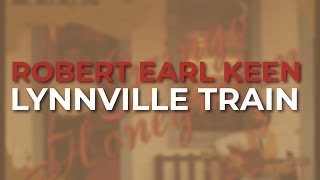 Watch Robert Earl Keen Lynnville Train video