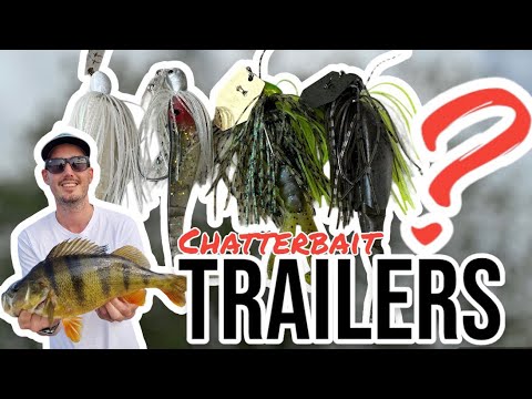 CHATTERBAITS & TRAILERS, HUR fungerar de TILLSAMMANS & VAD ska man VÄLJA?