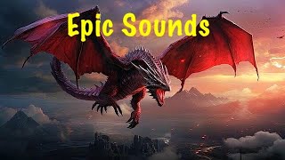 Epic Sounds: Dragons Final Flight. (Epic Emotional)