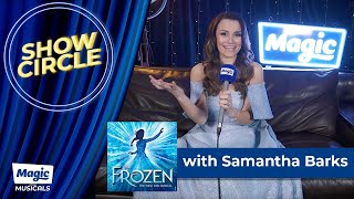 Q & A With West End Frozen's Elsa Samantha Barks | Show Circle