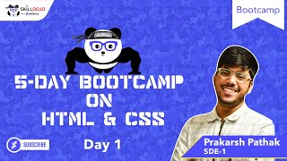 Skilldojo | HTML and CSS Bootcamp | Day 1 | Prakarsh Pathak