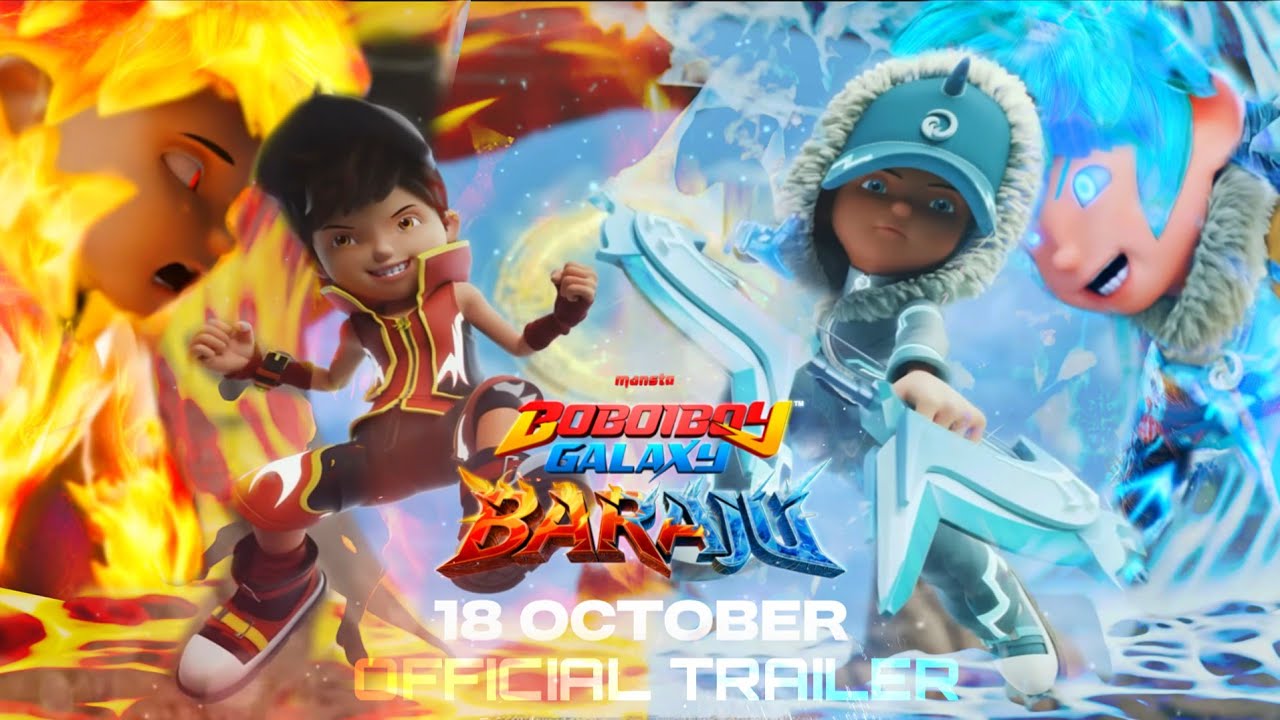 TRAILER BARAJU | BOBOIBOY GALAXY BARAJU - JADWAL TAYANG TERBARU 18 ...