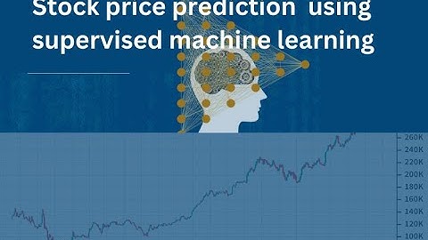 Tesla stock price prediction using machine learning