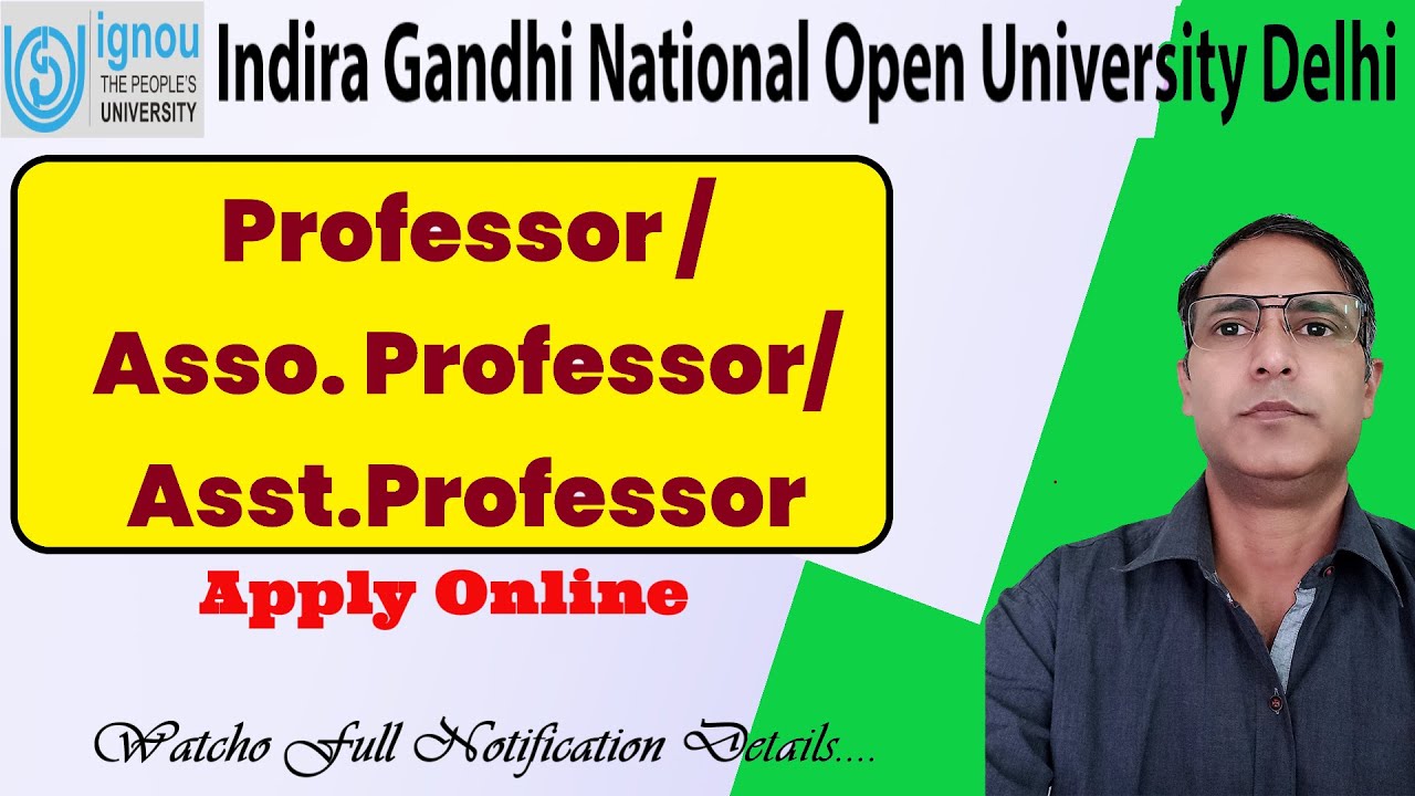 IGNOU Professor / Associate Professor & Assistant Professor Recruitment 2023 Online Form | IGNOU