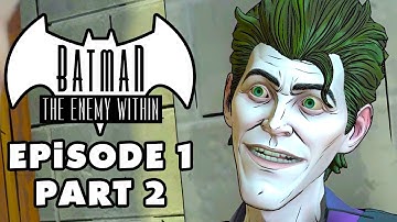 THE JOKER! - Batman: The Enemy Within - Episode 1: Enigma - Gameplay Walkthrough Part 2 (Telltale)