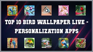 Top 10 Bird Wallpaper Live Android Apps screenshot 2