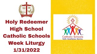 HRHS Catholic Schools Week Liturgy - January 31, 2022