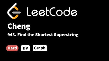 LeetCode 943. Find the Shortest Superstring