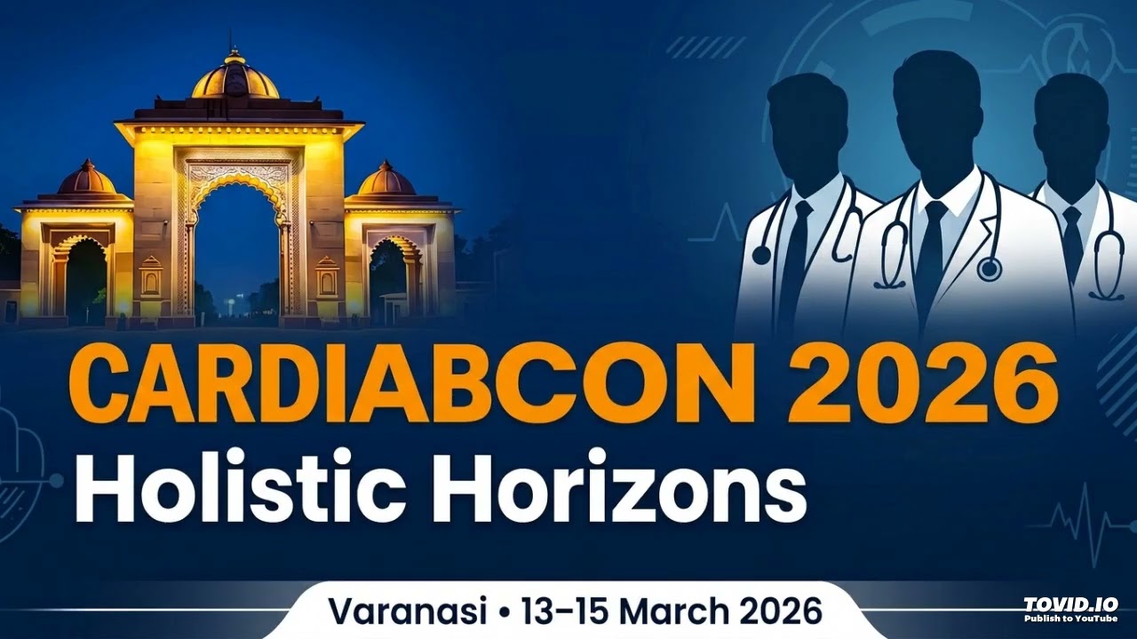 CARDIABCON 2026 Varanasi | Holistic Horizons in Cardio‑Diabetes & Renal Care