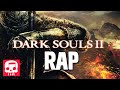 DARK SOULS II RAP by JT Music - "Prepare to Die"