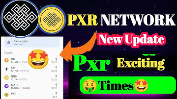 Pxr Network New Update| Pxr Networks Good News | pxr base crypto wallet