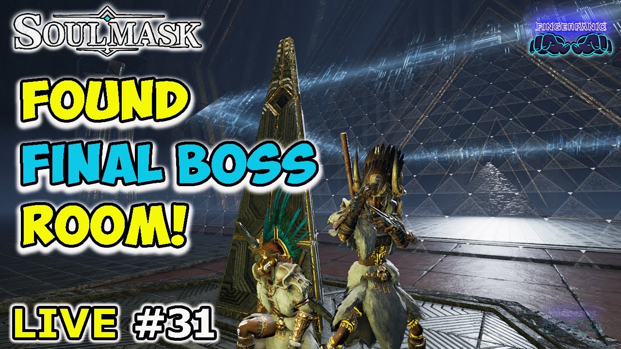 🔴Live #31: SOULMASK⚡️FOUND THE FINAL BOSS ROOM!⚡️Steel Age⚡️ - YouTube